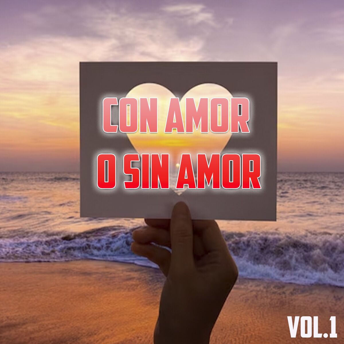 Album cover of Con Amor o Sin Amor Vol. 1