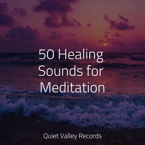 50 Healing Sounds for Meditation