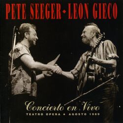 Cover of Pete Seeger - Leon Gieco Concierto En Vivo II
