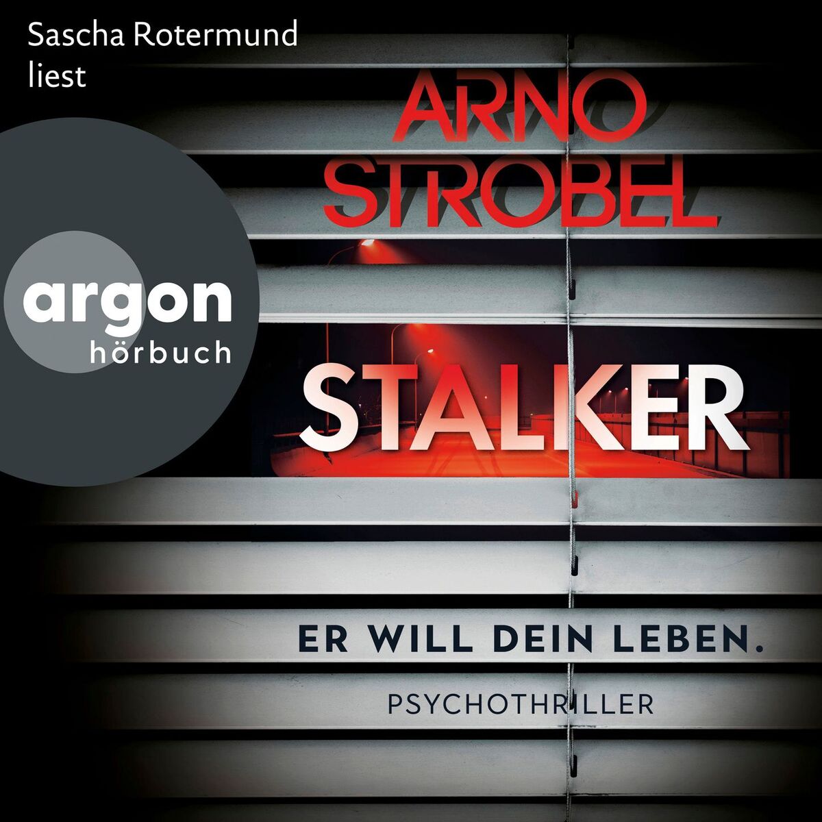 Album cover of Stalker - Er will dein Leben. (Autorisierte Lesefassung)