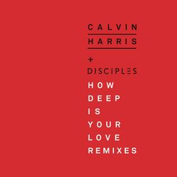 Cover of How Deep Is Your Love (Remixes)