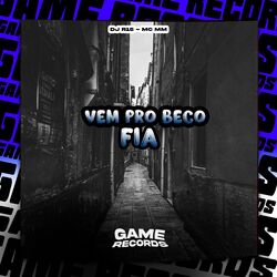 Vem Pro Beco Fia
