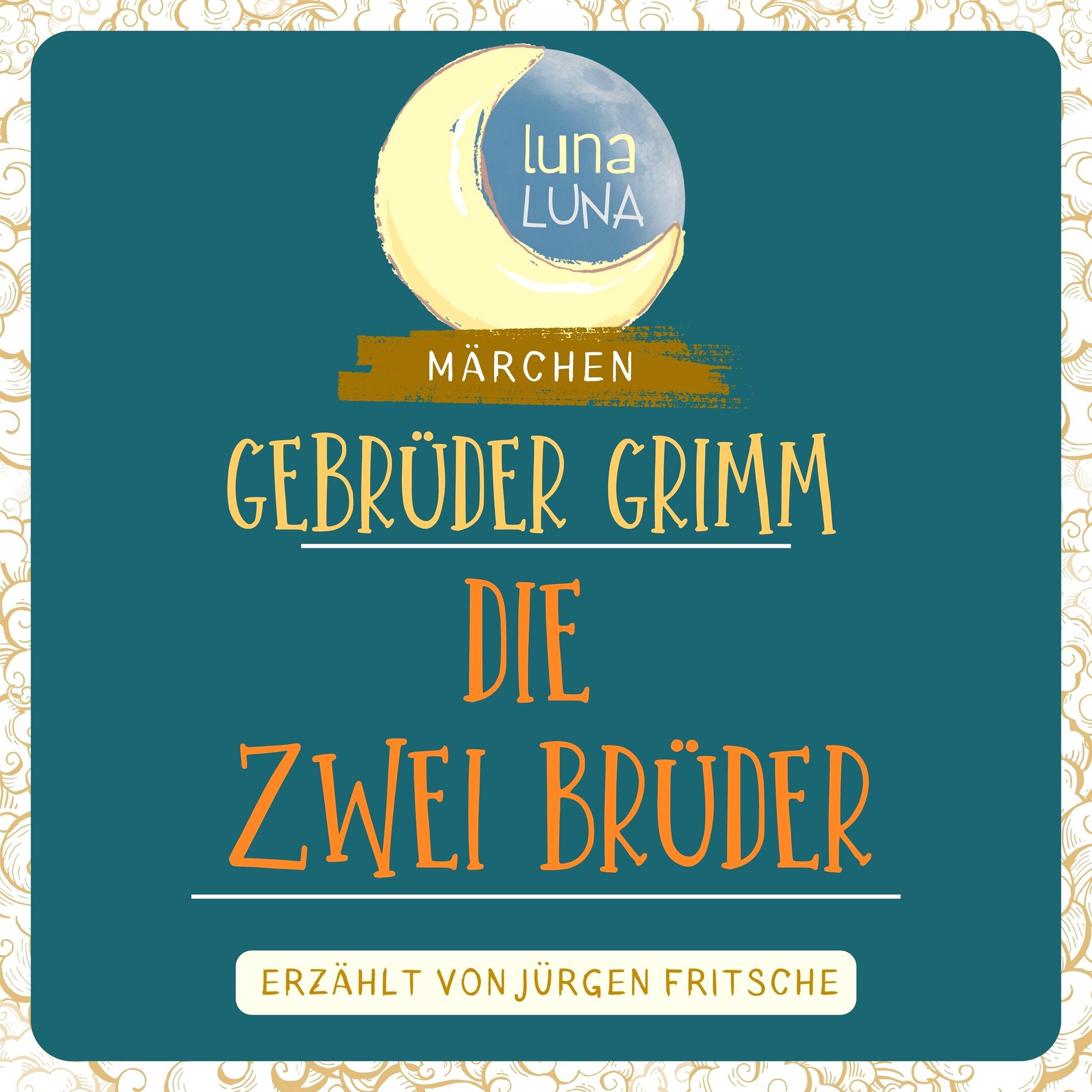 Album cover of Gebrüder Grimm: Die zwei Brüder (Teil 40 / 40)
