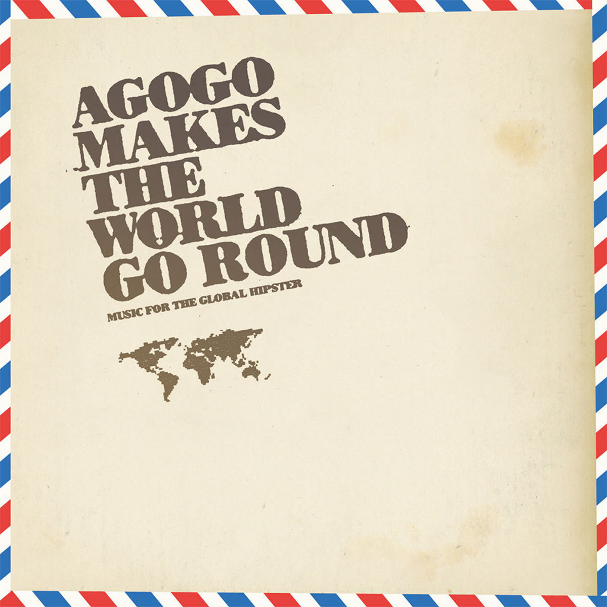 Album cover of Agogo Makes The World Go Round