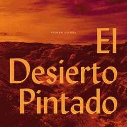 Cover of El Desierto Pintado