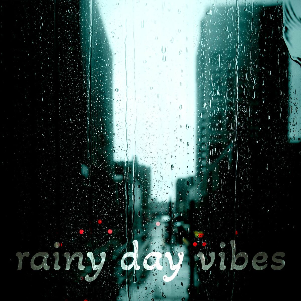 Album cover of rainy day vibes