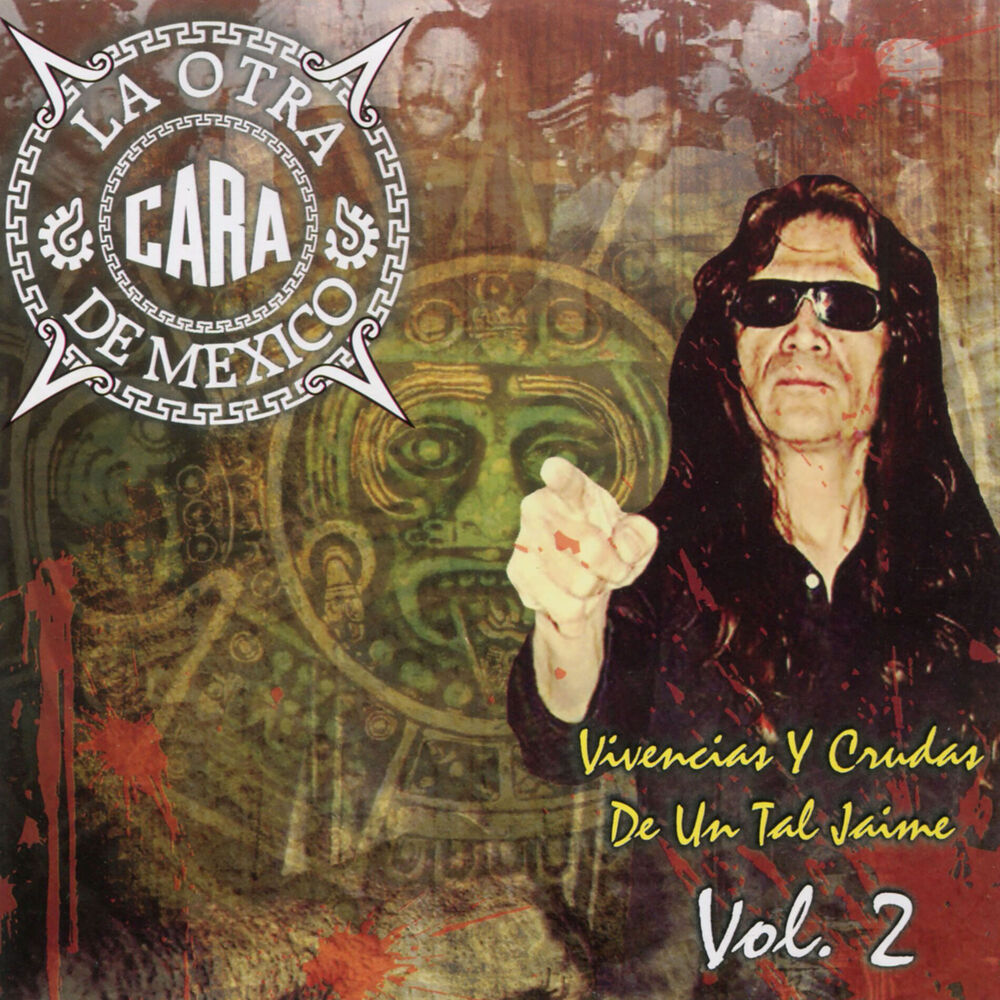 Picture of Vivencias y Crudas de un Tal Jaime, Vol. 2