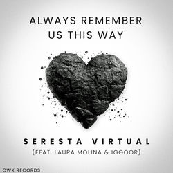 Descargar Always Remember Us This Way - Seresta Virtual MP3