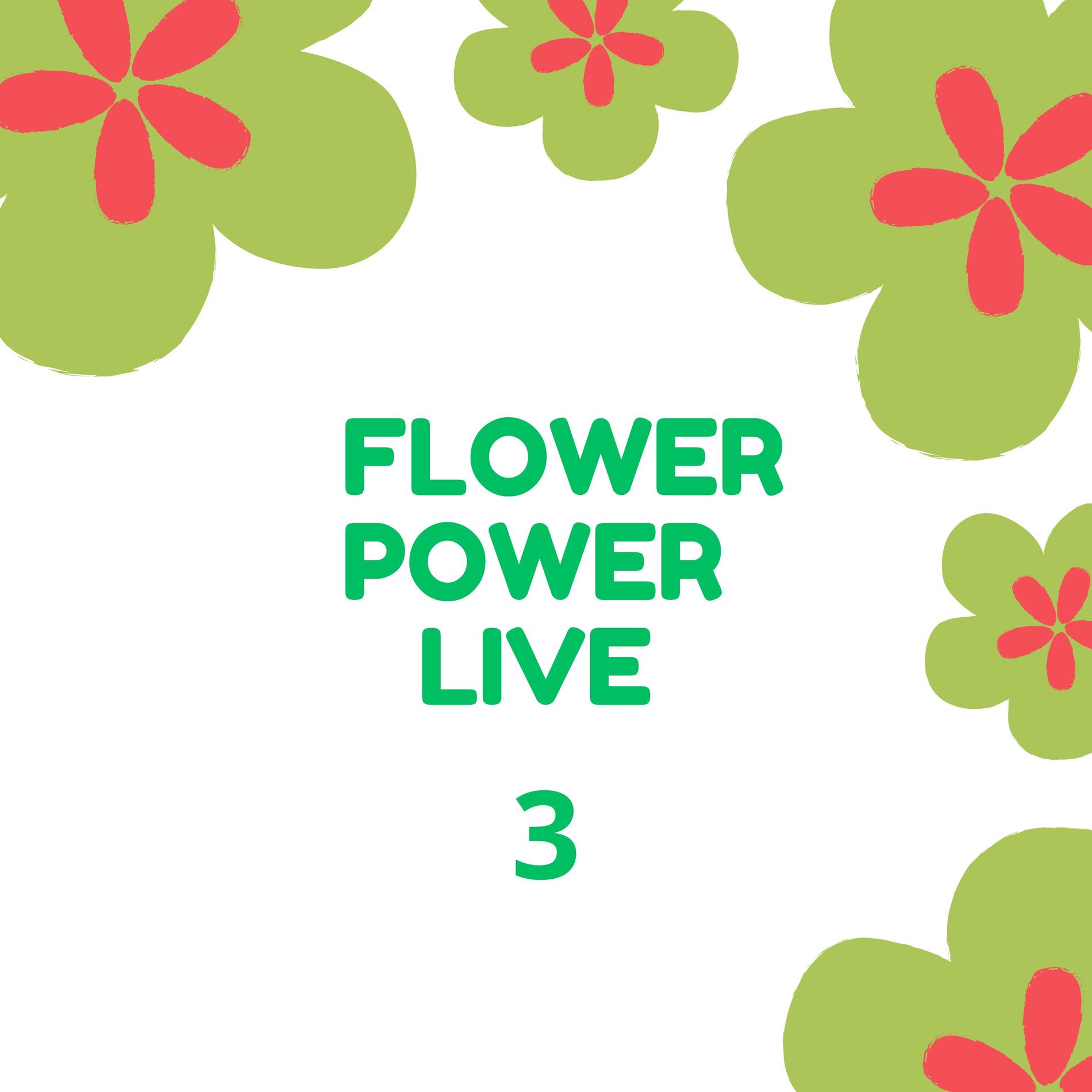 Album cover of Flower Power Live 3 (Live)