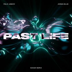 Cover of Past Life (Koven Remix)