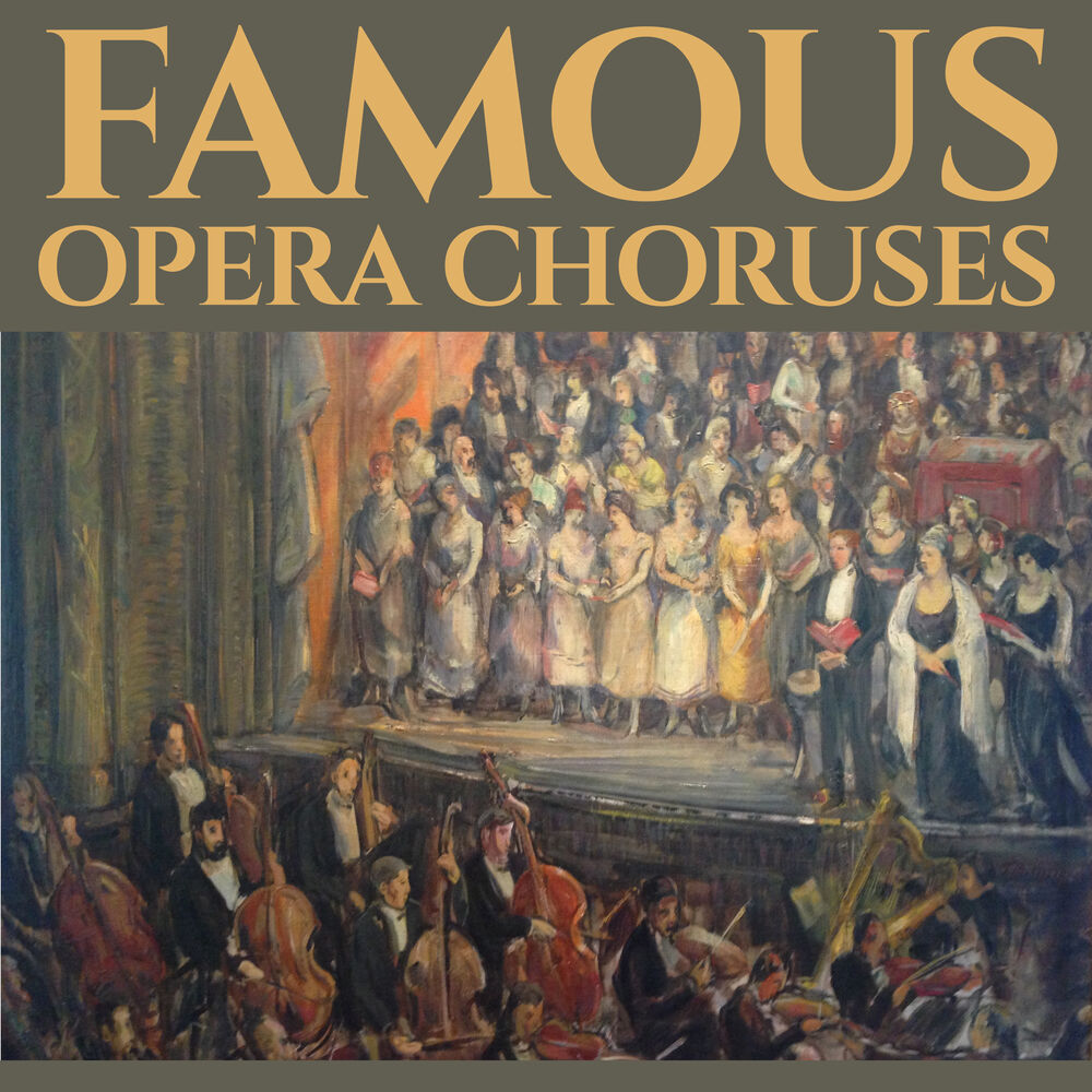 Picture of Famous Opera Choruses