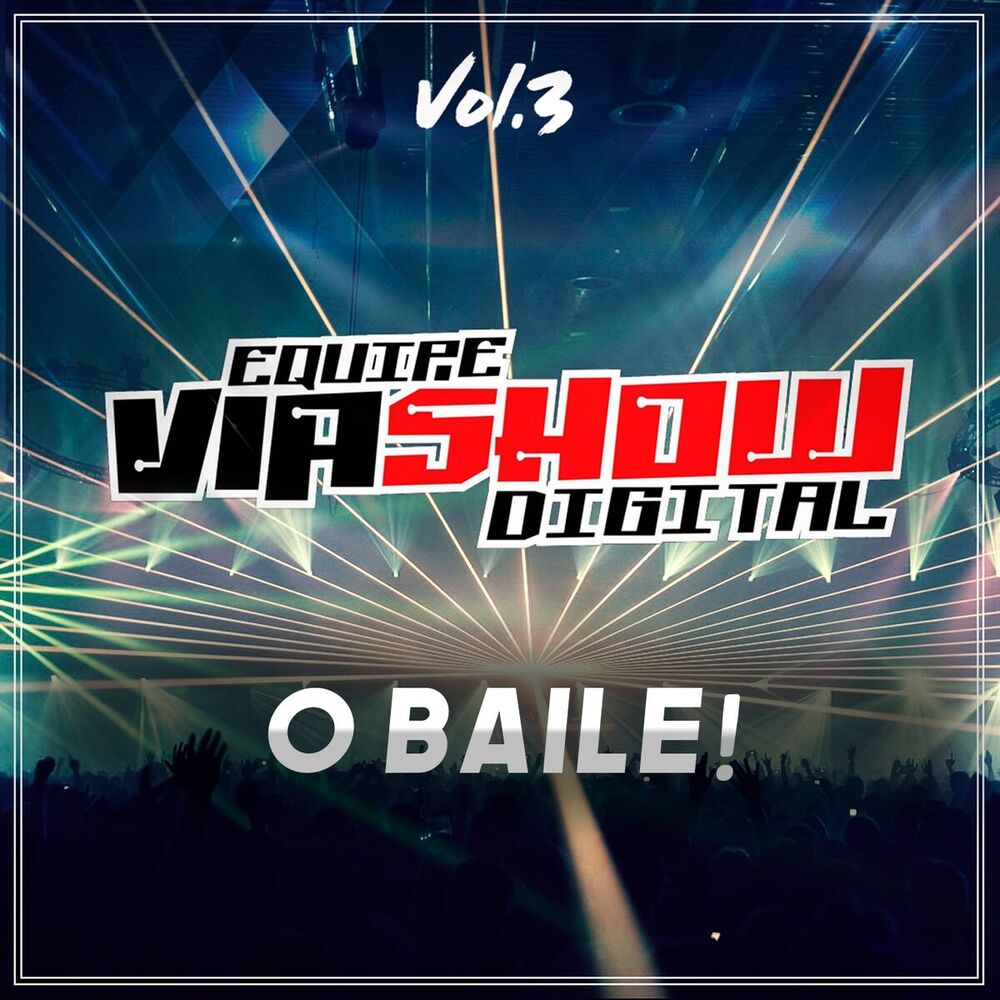 Picture of Via Show Digital: O Baile!, Vol. III