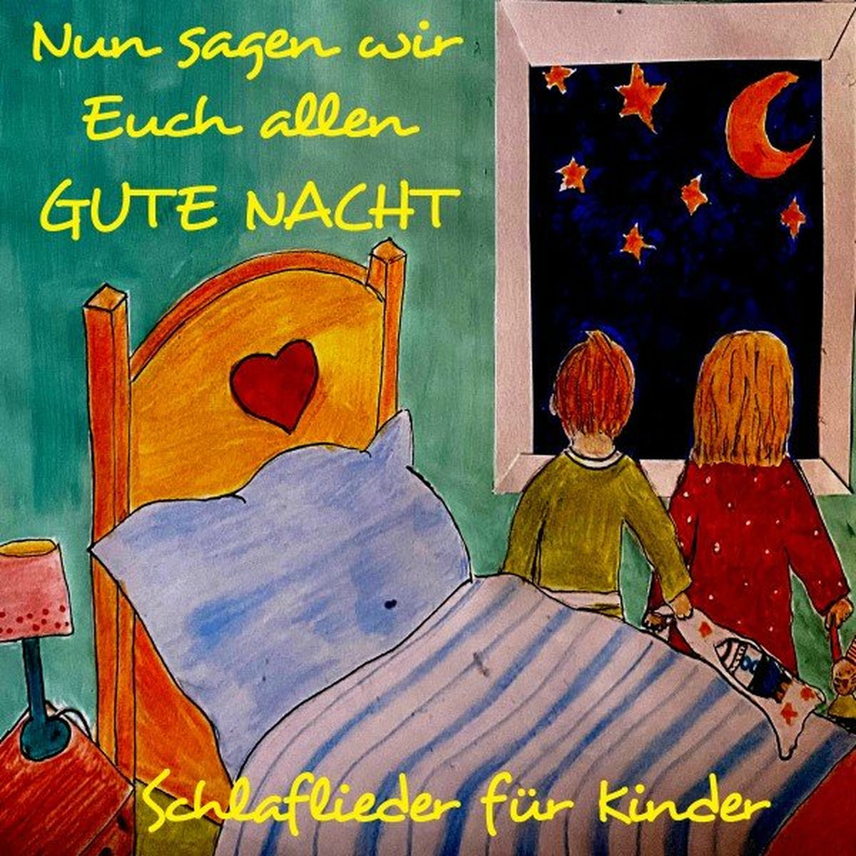 Album cover of Nun sagen wir Euch allen GUTE NACHT: Schlaflieder für Kinder