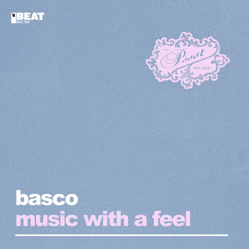 Music With A Feel - Jark Prongo Extended Remix by Basco - 130 BPM