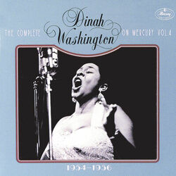 Cover of The Complete Dinah Washington On Mercury, Vol.4 (1954-1956)