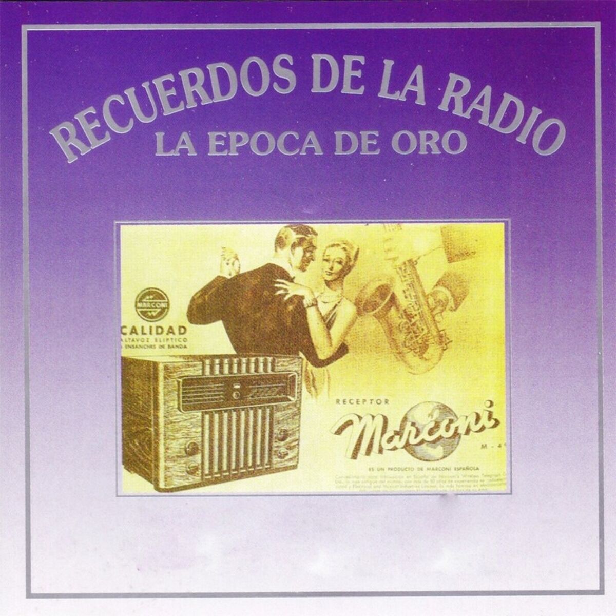 Album cover of Recuerdos de la Radio, Epoca de Oro