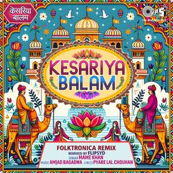 Cover of Kesariya Balam (Folktronica Remix)