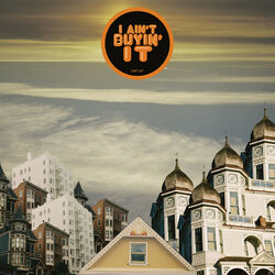 Cover of I Ain't Buyin' It