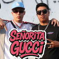 Se&ntilde;orita Gucci