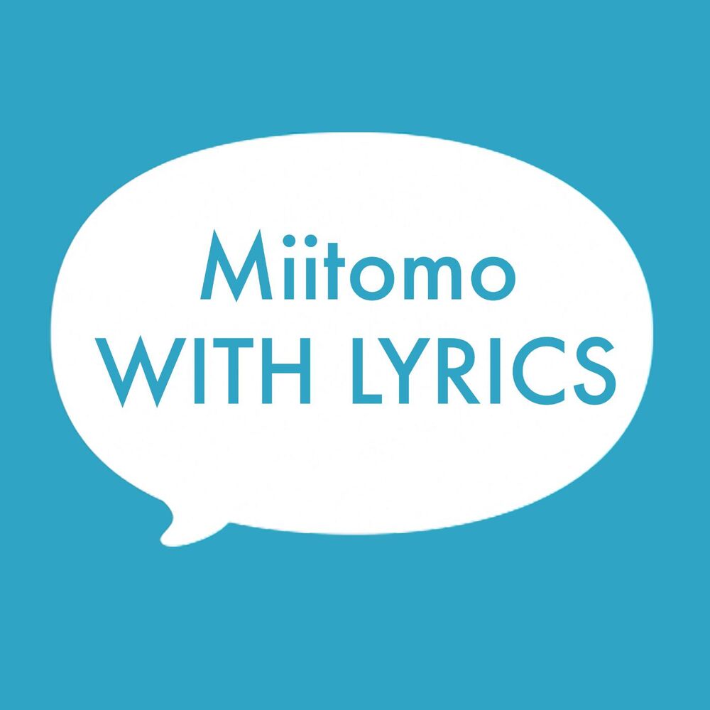 Picture of Miitomo With Lyrics