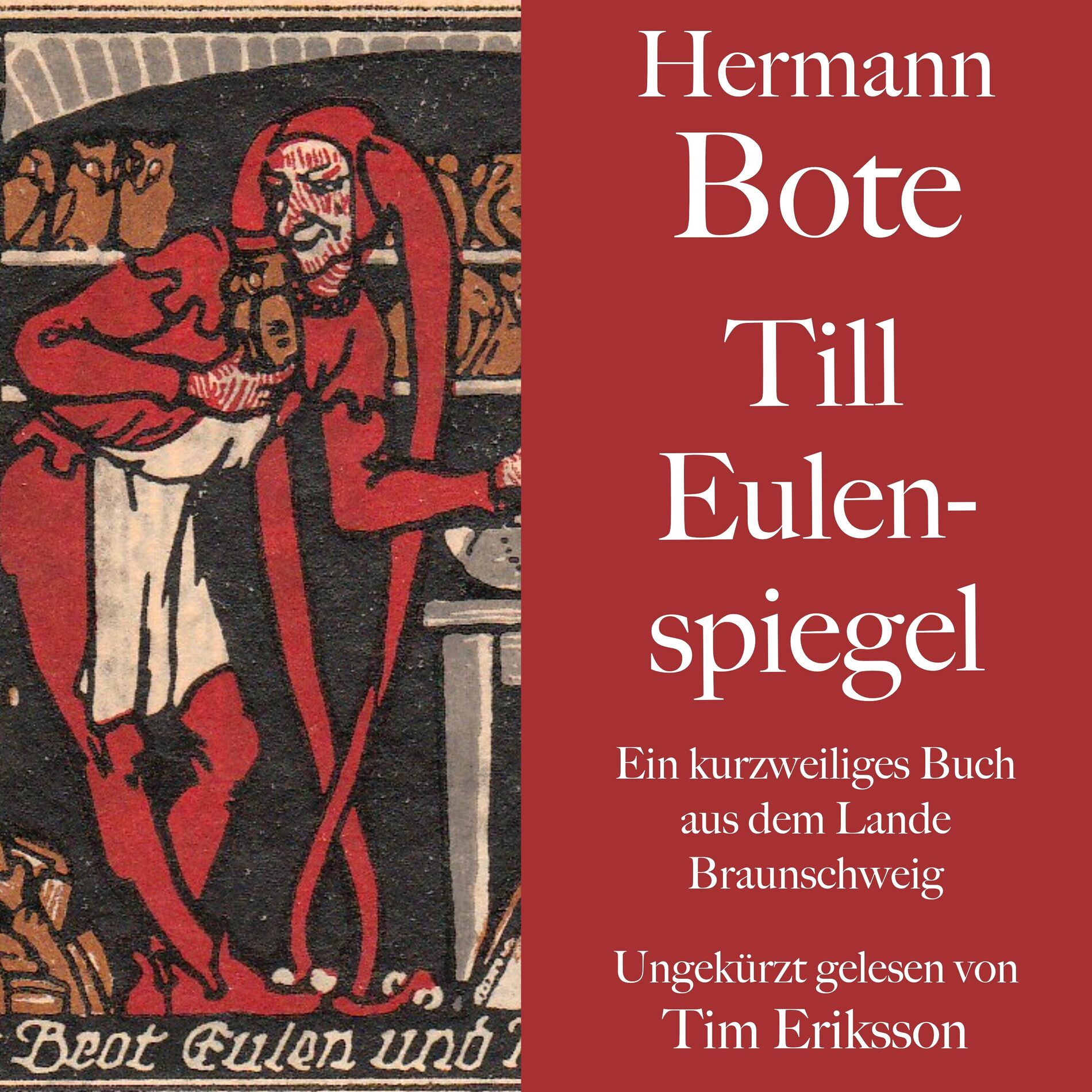 Album cover of Hermann Bote: Till Eulenspiegel (Ein kurzweiliges Buch aus dem Lande Braunschweig. Ungekürzt gelesen.)