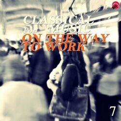 Cover of Classical music for On the way to work 7