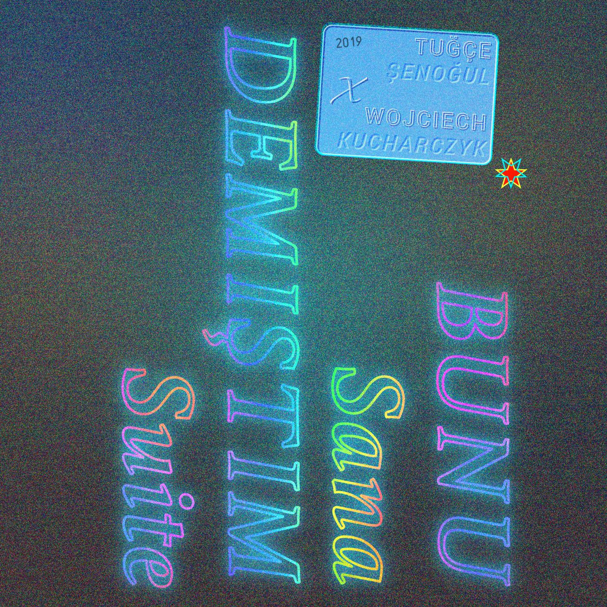 Album cover of Bunu Sana Demiştim Suite