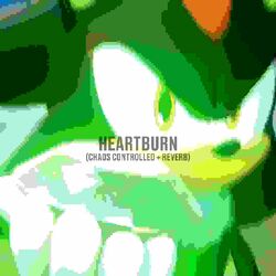 Cover of Heartburn (Chaos Controlled + Reverb)