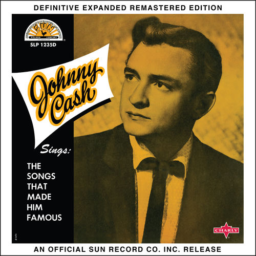 Portada de Johnny Cash Sings the Songs That Made Him Famous (2017 Definitive Expanded Remastered Edition)