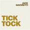 Tick Tock (Single Version) by Jack Savoretti album cover