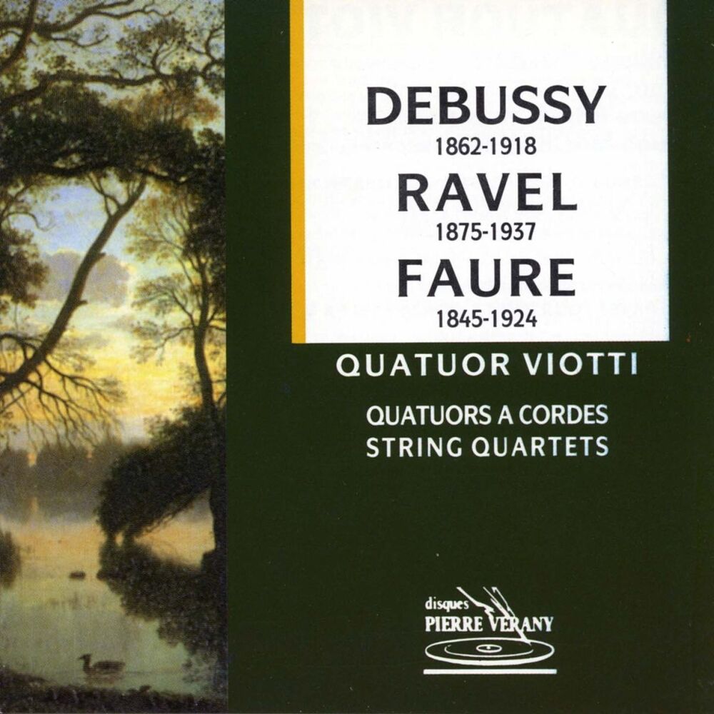 Picture of Debussy, Ravel et Fauré : Quatuors viotti