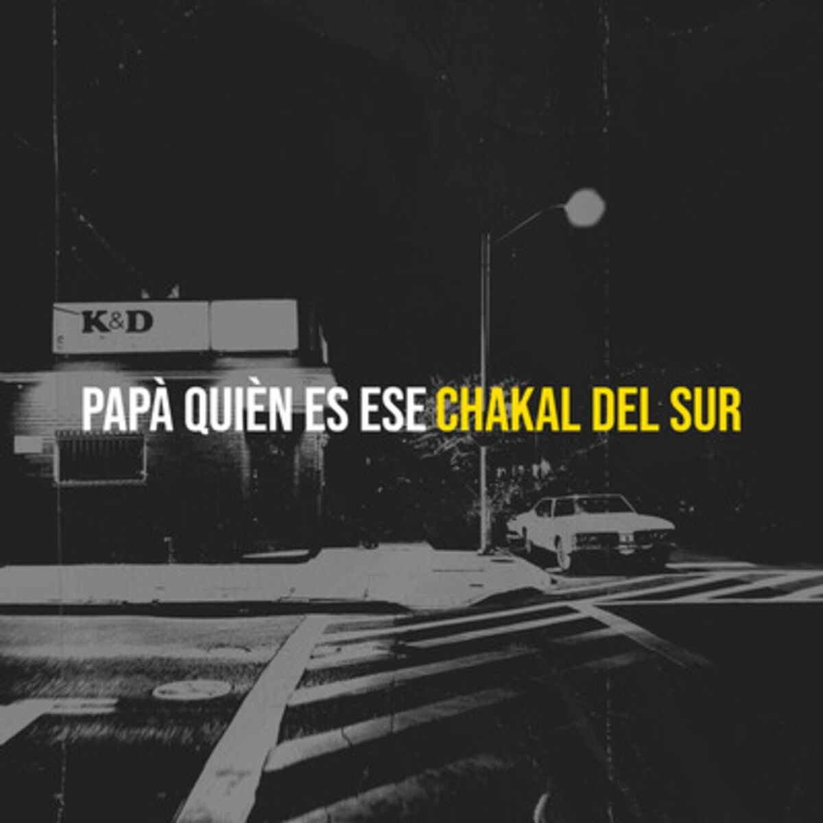 Album cover of Papá Quién Es Ese
