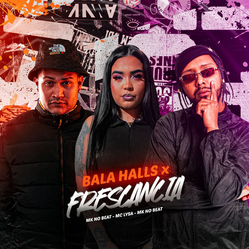 Bala Halls X Frescancia