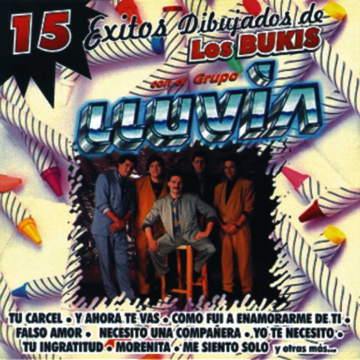 Album cover of 15 Éxitos Dibujados De Los Bukis Con El Grupo Lluvia