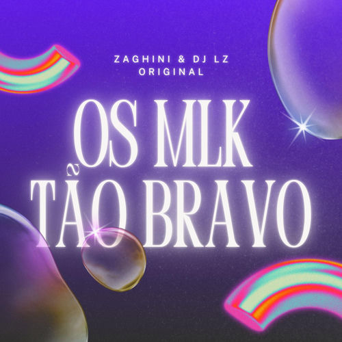 Os Mlk tão Bravo