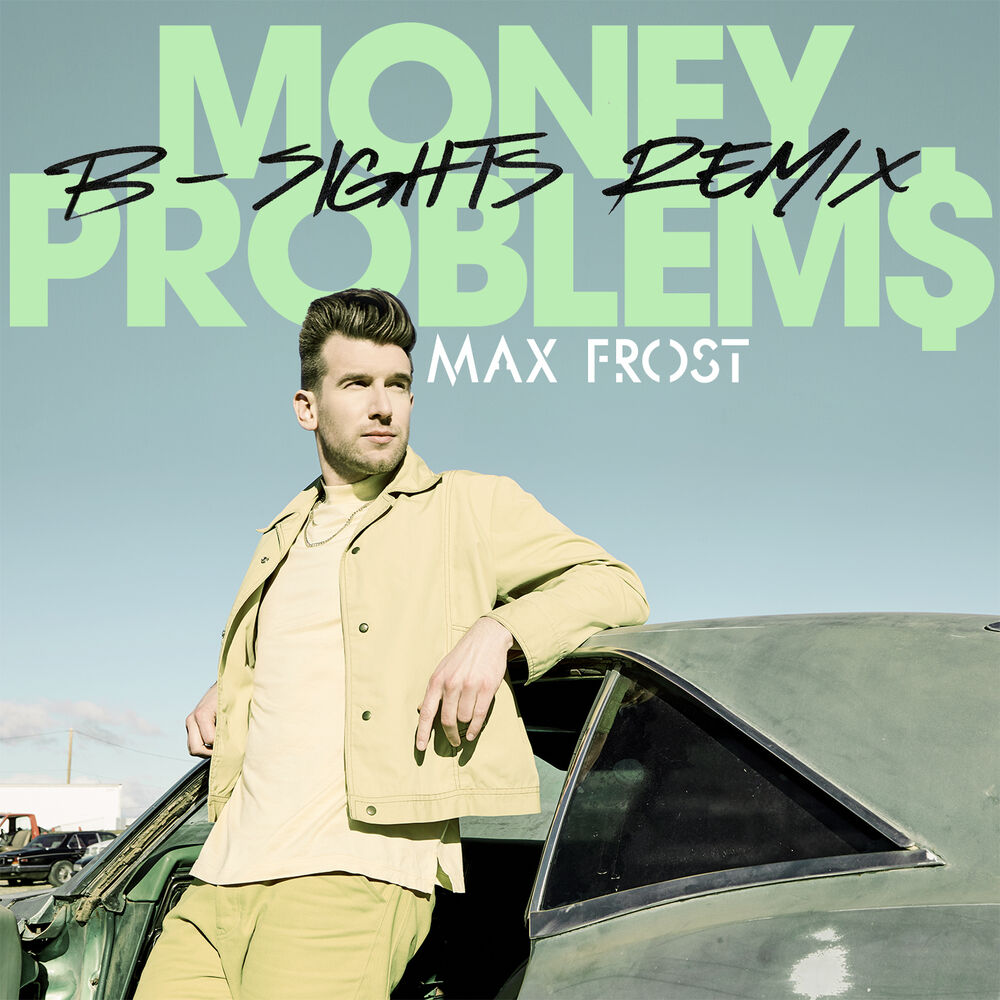 Picture of Money Problems (B-Sights Remix)
