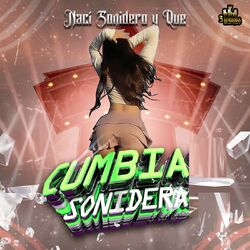 Cover of Naci Sonidero Y Que