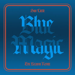 Cover of Blue Magic (Waikiki) (Eric Krasno Remix)