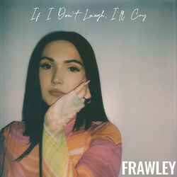 Cover of If I Don't Laugh, I'll Cry