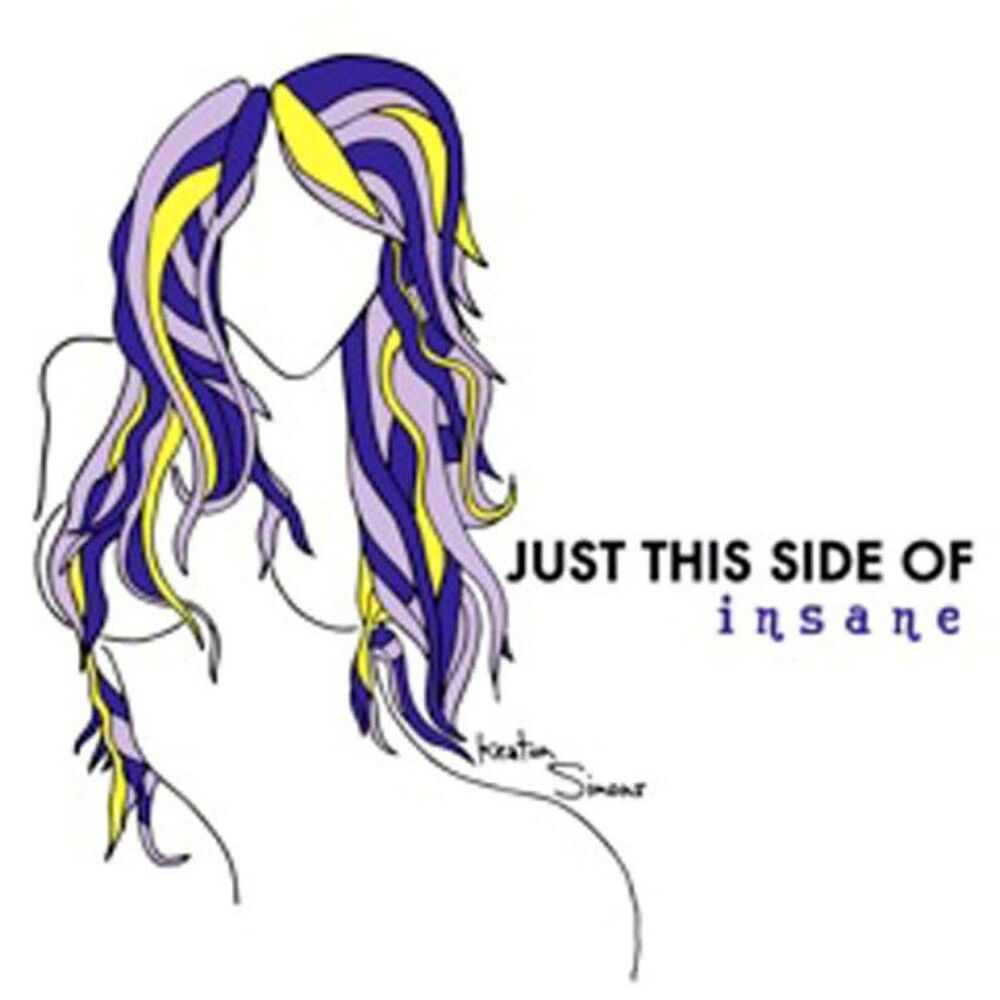 Picture of Just This Side of Insane (As Heard on "Lost Girl" and "Sons of Anarchy")