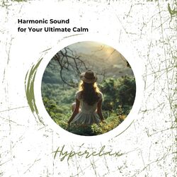 Cover of Harmonic Sound for Your Ultimate Calm