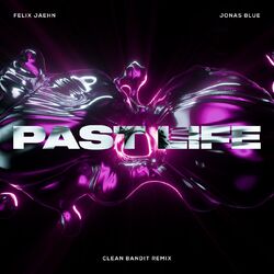 Cover of Past Life (Clean Bandit Remix)