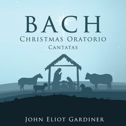 Cover of Bach - Christmas Oratorio; Cantatas