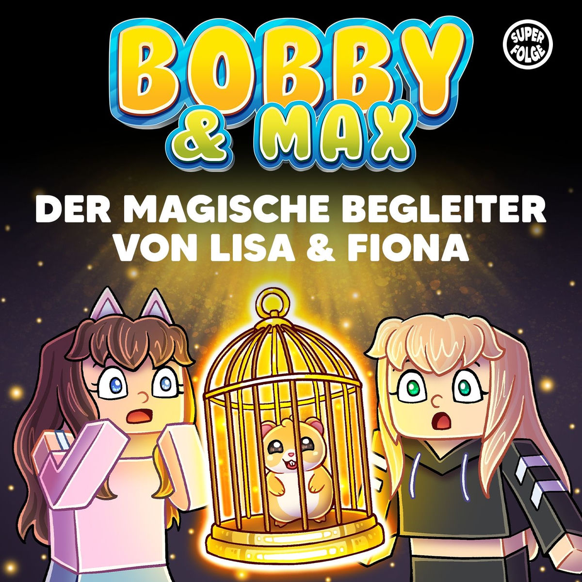 Album cover of Superfolge: Der magische Begleiter von Lisa & Fiona