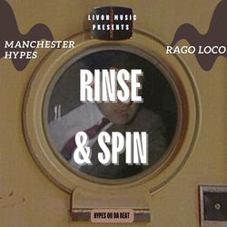 Rinse & Spin (feat. Rago loco) album cover