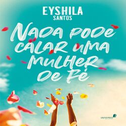 Cover of Nada pode calar uma mulher de fé