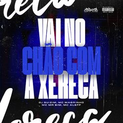 Cover of Mega Vai no Chão Com a Xereca