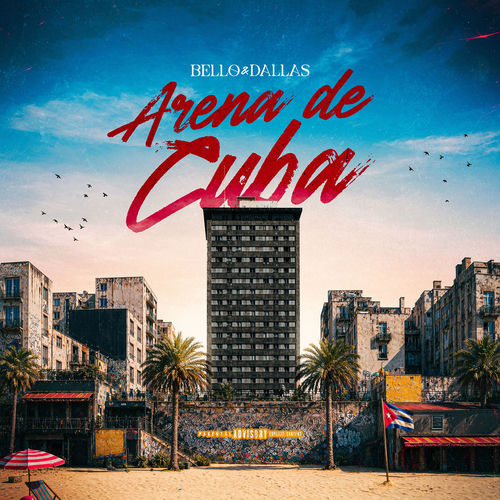 Arena de Cuba - Bello&Dallas | Deezer