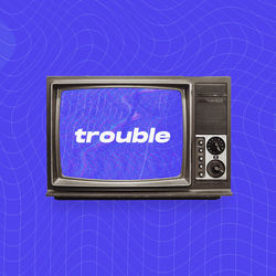Cover of Trouble by undefined