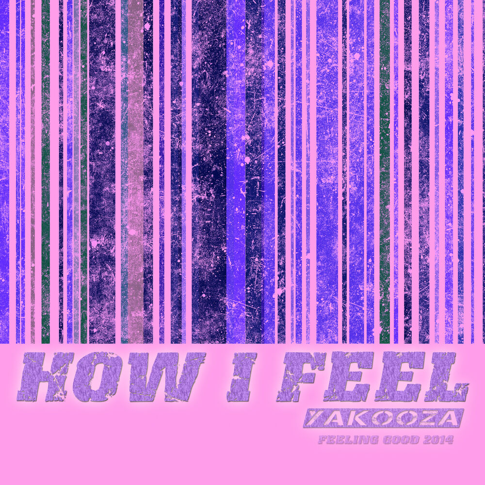 Picture of How I Feel 2014 [Feeling Good]